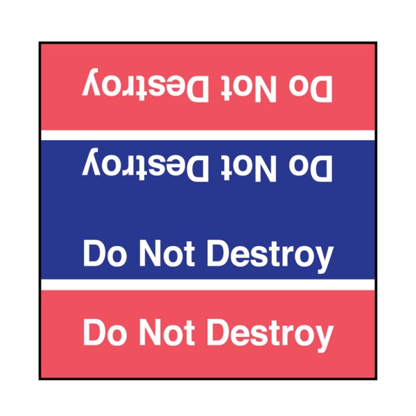 Do Not Destroy Labels 1-7/8" x 1-7/8" White w/Red & Reflex Blue